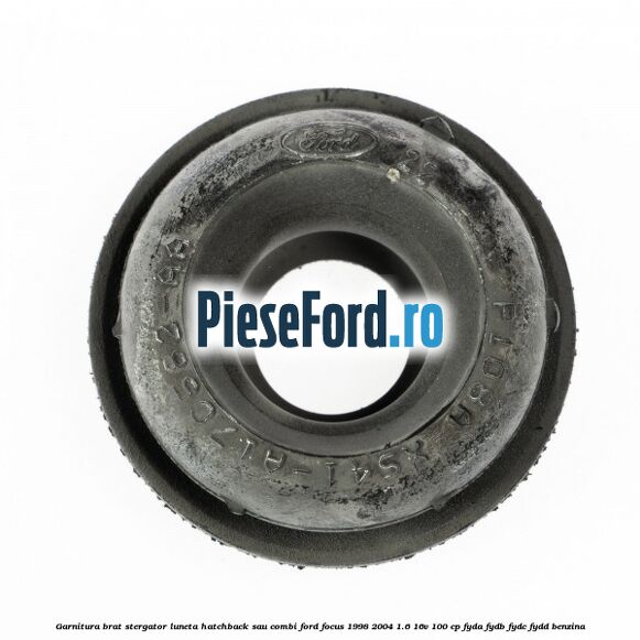 Garnitura brat stergator luneta hatchback sau combi Ford Focus 1998-2004 1.6 16V 100 cp FYDA, FYDB, FYDC, FYDD benzina