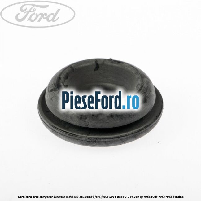 Garnitura brat stergator luneta hatchback sau combi Ford Focus 2011-2014 2.0 ST 250 cp R9DA, R9DB, R9DC, R9DD benzina