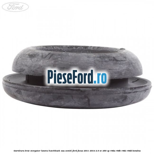 Garnitura brat stergator luneta hatchback sau combi Ford Focus 2011-2014 2.0 ST 250 cp Garnitura brat stergator luneta hatchback sau combi Ford Focus 2011-2014 2.0 ST 250 cp R9DA, R9DB, R9DC, R9DD benzina
