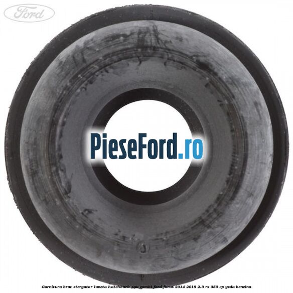 Garnitura brat stergator luneta hatchback sau combi Ford Focus 2014-2018 2.3 RS 350 cp YVDA benzina
