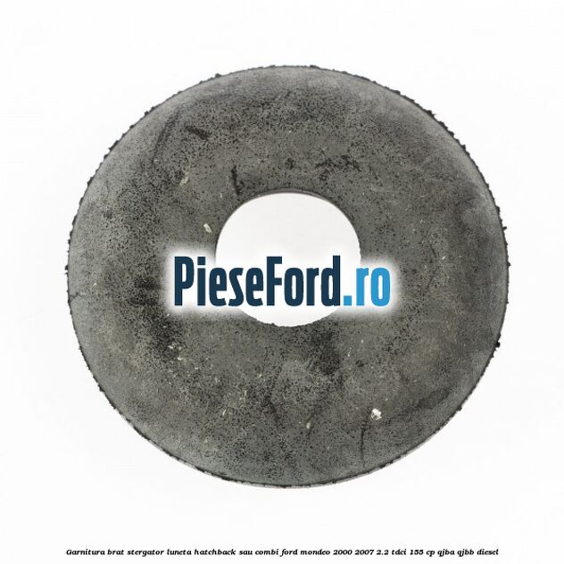 Garnitura brat stergator luneta hatchback sau combi Ford Mondeo 2000-2007 2.2 TDCi 155 cp QJBA, QJBB diesel