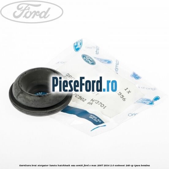Garnitura brat stergator luneta hatchback sau combi Ford S-Max 2007-2014 2.0 EcoBoost 240 cp TPWA benzina