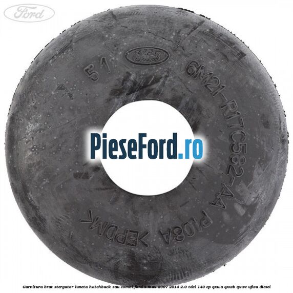 Garnitura brat stergator luneta hatchback sau combi Ford S-Max 2007-2014 2.0 TDCi 140 cp Garnitura brat stergator luneta hatchback sau combi Ford S-Max 2007-2014 2.0 TDCi 140 cp QXWA, QXWB, QXWC, UFWA diesel