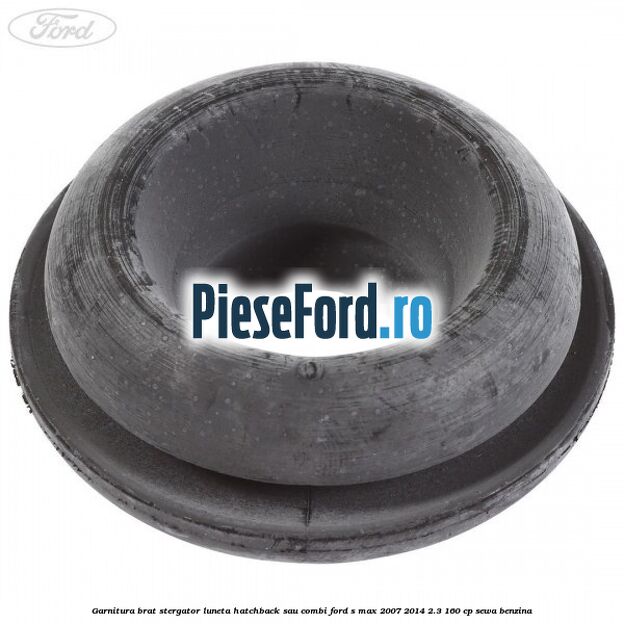 Garnitura brat stergator luneta hatchback sau combi Ford S-Max 2007-2014 2.3 160 cp Garnitura brat stergator luneta hatchback sau combi Ford S-Max 2007-2014 2.3 160 cp SEWA benzina