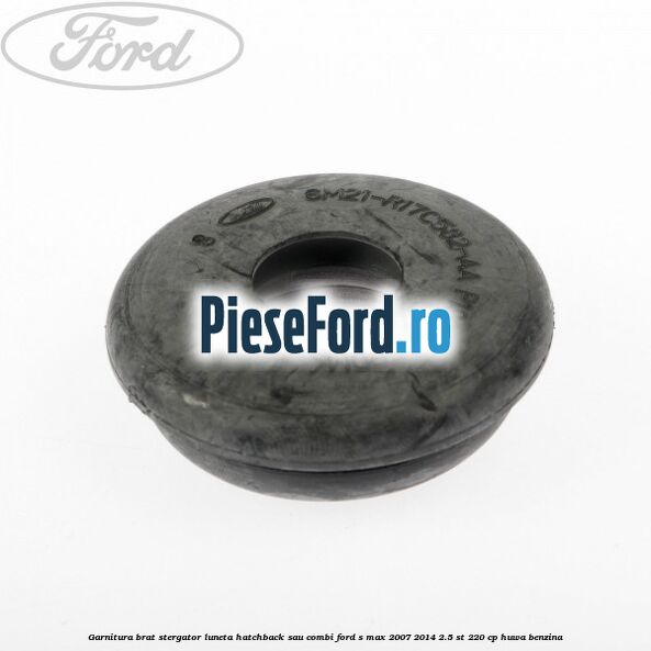 Garnitura brat stergator luneta hatchback sau combi Ford S-Max 2007-2014 2.5 ST 220 cp HUWA benzina