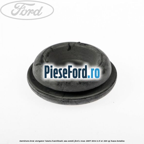 Garnitura brat stergator luneta hatchback sau combi Ford S-Max 2007-2014 2.5 ST 220 cp HUWA benzina