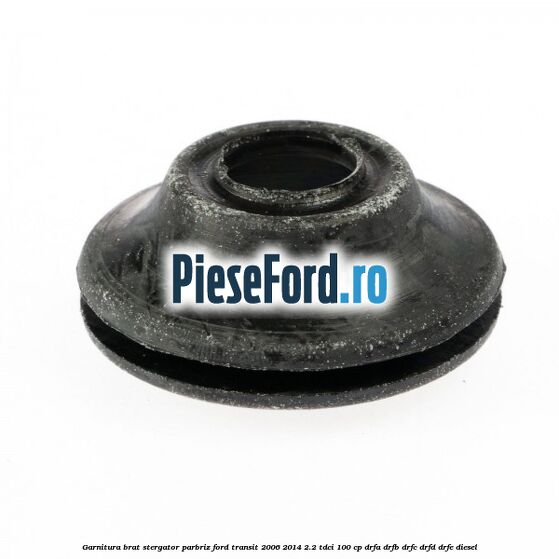 Garnitura brat stergator parbriz Ford Transit 2006-2014 2.2 TDCi 100 cp DRFA, DRFB, DRFC, DRFD, DRFE diesel