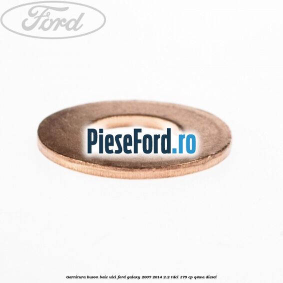 Garnitura buson baie ulei Ford Galaxy 2007-2014 2.2 TDCi 175 cp Garnitura buson baie ulei Ford Galaxy 2007-2014 2.2 TDCi 175 cp Q4WA diesel