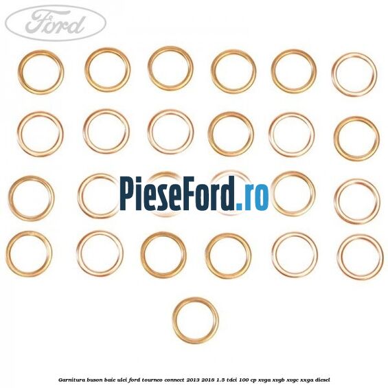 Garnitura buson baie ulei Ford Tourneo Connect 2013-2018 1.5 TDCi 100 cp XVGA, XVGB, XVGC, XXGA diesel