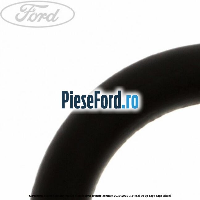 Garnitura buson baie ulei model plastic Ford Transit Connect 2013-2018 1.6 TDCi 95 cp TZGA, TZGB diesel
