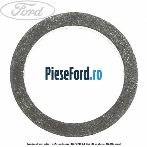Garnitura buson cutie transfer Ford Ranger 2016-2020 2.2 TDCi 160 cp Garnitura buson cutie transfer Ford Ranger 2016-2020 2.2 TDCi 160 cp GBVAJQJ, T22DD0P diesel