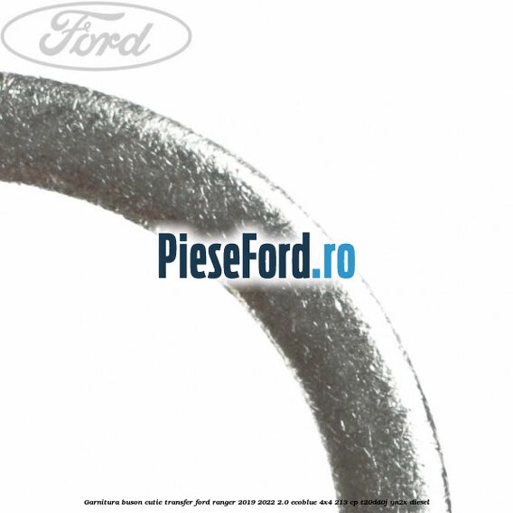Garnitura buson cutie transfer Ford Ranger 2019-2022 2.0 EcoBlue 4x4 213 cp Garnitura buson cutie transfer Ford Ranger 2019-2022 2.0 EcoBlue 4x4 213 cp T20DD0J, YN2X diesel
