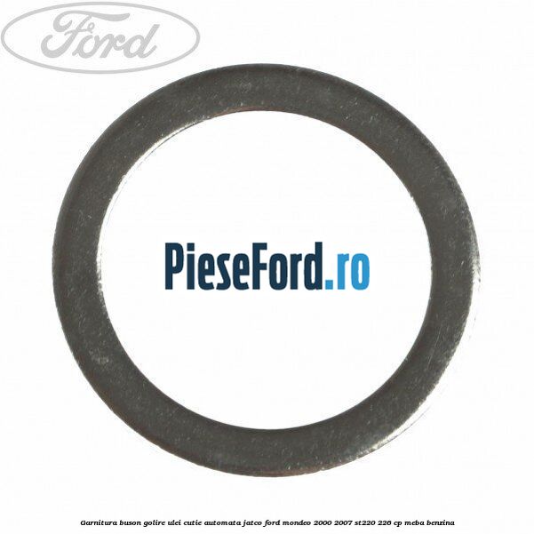 Garnitura buson golire ulei cutie automata Jatco Ford Mondeo 2000-2007 ST220 226 cp MEBA benzina