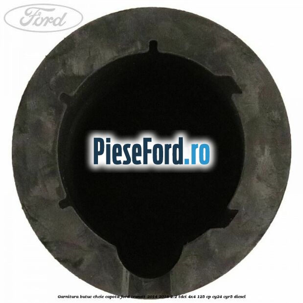 Garnitura butuc cheie capota Ford Transit 2014-2018 2.2 TDCi 4x4 125 cp Garnitura butuc cheie capota Ford Transit 2014-2018 2.2 TDCi 4x4 125 cp CY24, CYR5 diesel