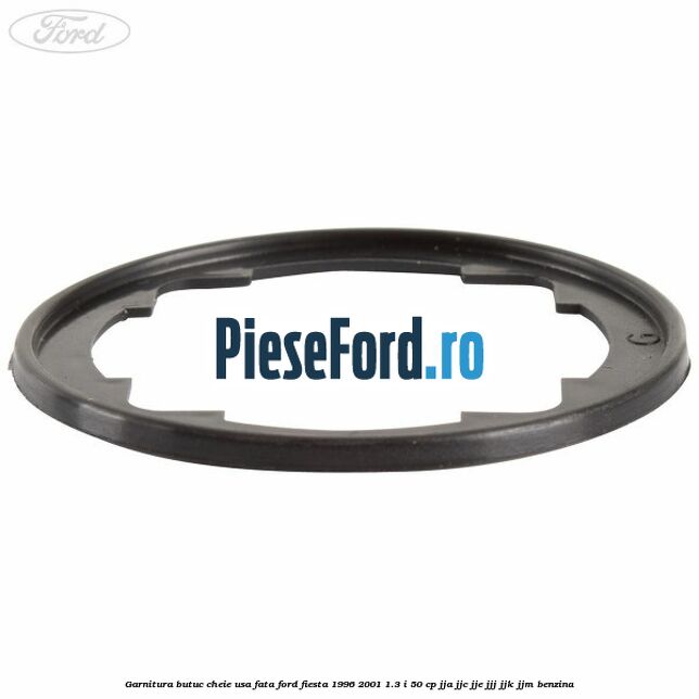 Garnitura butuc cheie usa fata Ford Fiesta 1996-2001 1.3 i 50 cp JJA, JJC, JJE, JJJ, JJK, JJM benzina
