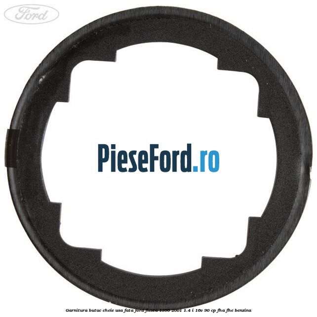Garnitura butuc cheie usa fata Ford Fiesta 1996-2001 1.4 i 16V 90 cp FHA, FHE benzina