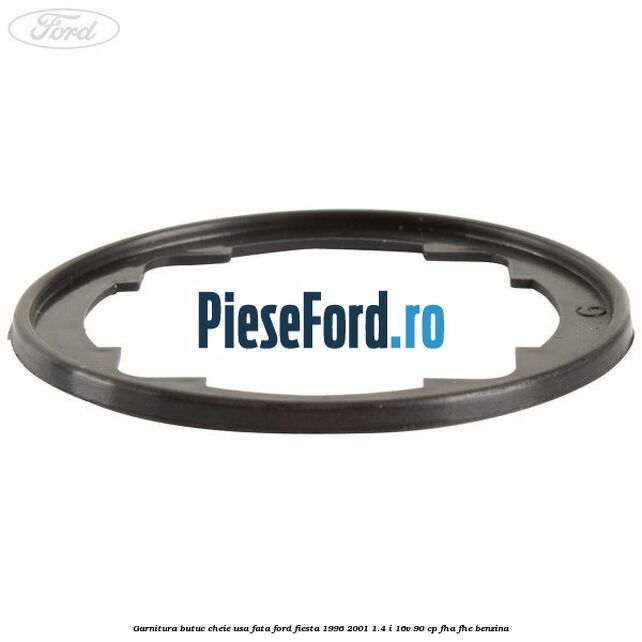 Garnitura butuc cheie usa fata Ford Fiesta 1996-2001 1.4 i 16V 90 cp FHA, FHE benzina