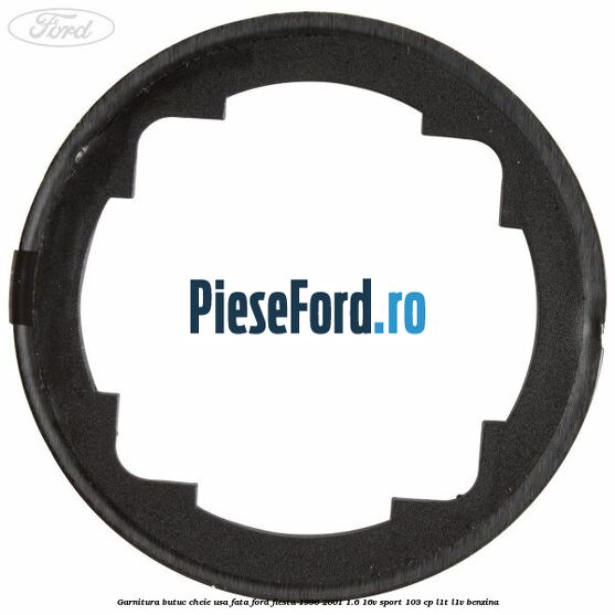 Garnitura butuc cheie usa fata Ford Fiesta 1996-2001 1.6 16V Sport 103 cp L1T, L1V benzina