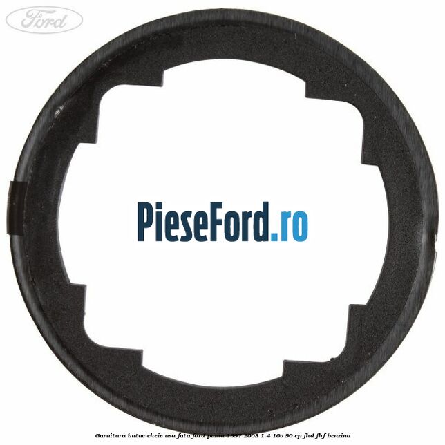 Garnitura butuc cheie usa fata Ford Puma 1997-2003 1.4 16V 90 cp FHD, FHF benzina