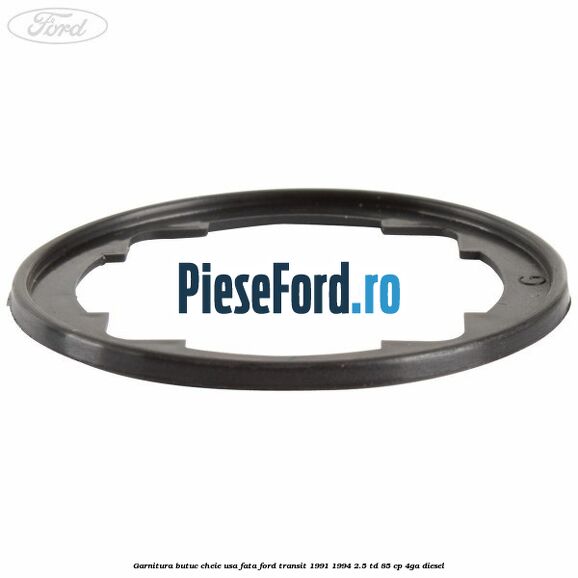 Garnitura butuc cheie usa fata Ford Transit 1991-1994 2.5 TD 85 cp 4GA diesel
