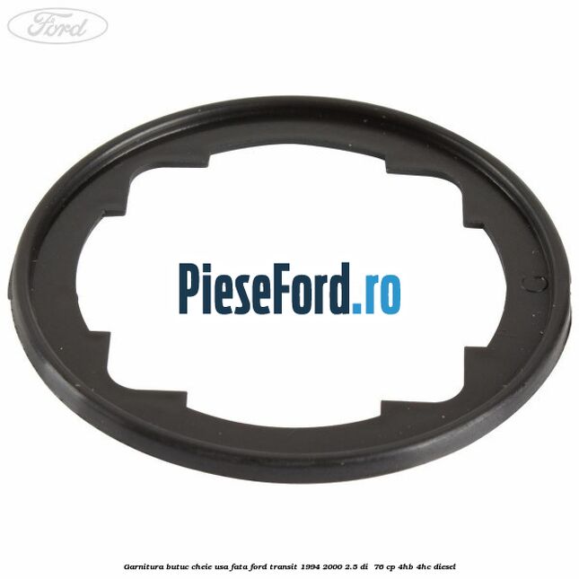 Garnitura butuc cheie usa fata Ford Transit 1994-2000 2.5 DI  76 cp 4HB, 4HC diesel