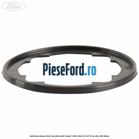 Garnitura butuc cheie usa fata Ford Transit 1994-2000 2.5 TD 75 cp 4HA, 4HD diesel