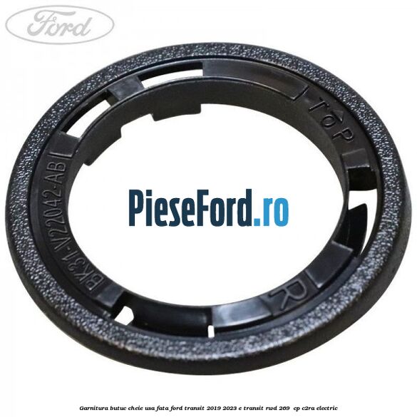 Garnitura butuc cheie usa fata Ford Transit 2019-2023 E-TRANSIT RWD 269  cp C2RA electric