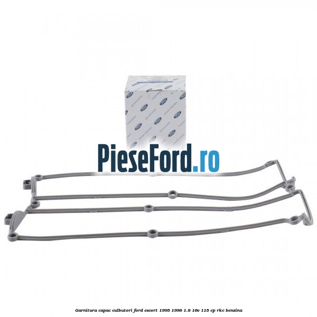 Garnitura capac culbutori Ford Escort 1995-1998 1.8 16V 115 cp RKC benzina