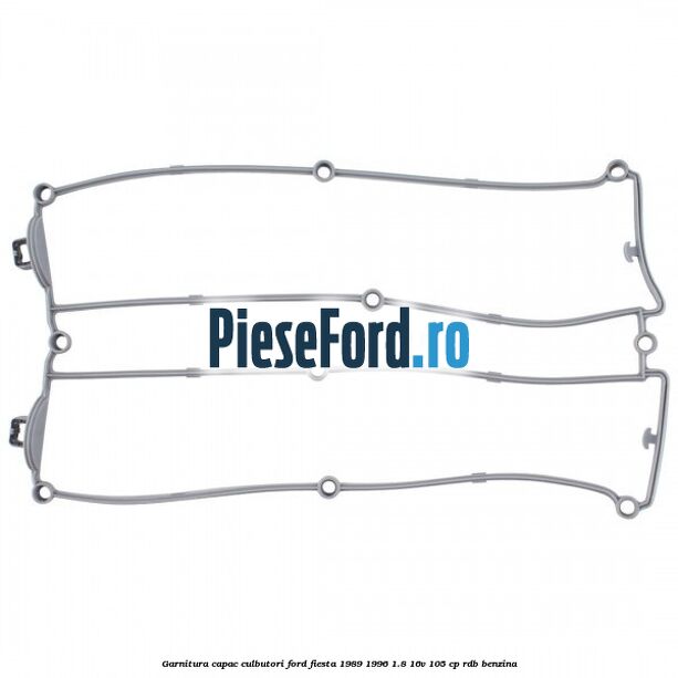 Garnitura capac culbutori Ford Fiesta 1989-1996 1.8 16V 105 cp Garnitura capac culbutori Ford Fiesta 1989-1996 1.8 16V 105 cp RDB benzina