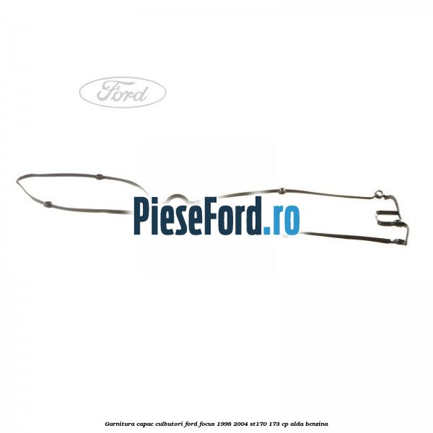 Garnitura capac culbutori Ford Focus 1998-2004 ST170 173 cp ALDA benzina