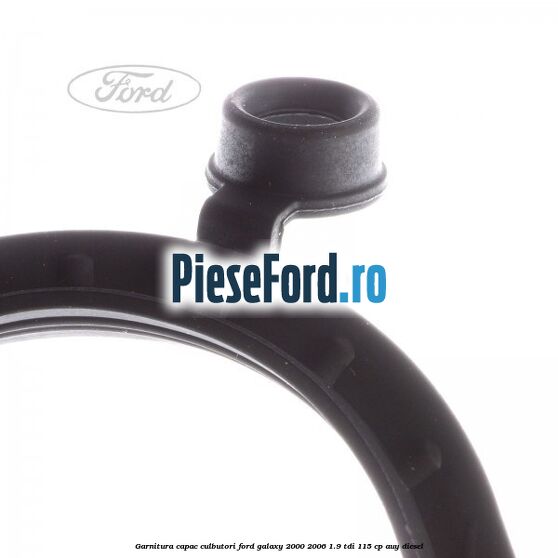 Garnitura capac culbutori Ford Galaxy 2000-2006 1.9 TDI 115 cp AUY diesel