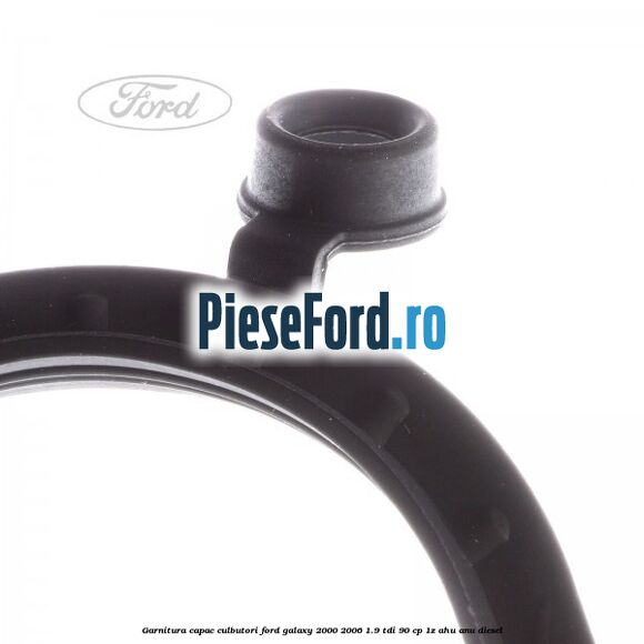 Garnitura capac culbutori Ford Galaxy 2000-2006 1.9 TDI 90 cp 1Z, AHU, ANU diesel