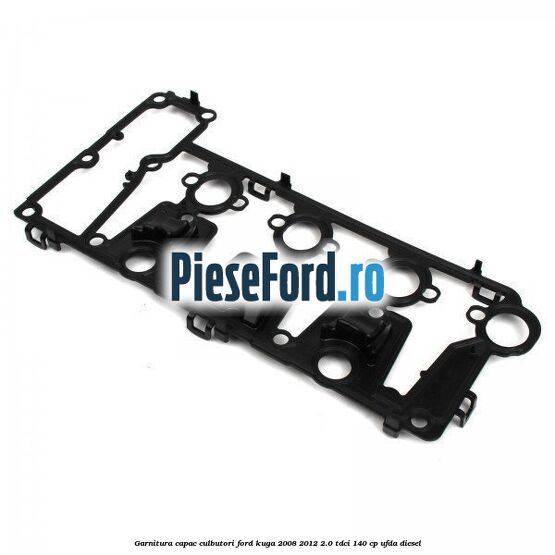 Garnitura capac culbutori Ford Kuga 2008-2012 2.0 TDCI 140 cp