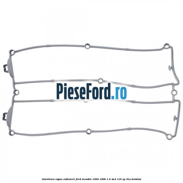 Garnitura capac culbutori Ford Mondeo 1993-1996 1.8 4x4 115 cp RKA benzina