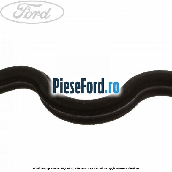 Garnitura capac culbutori Ford Mondeo 2000-2007 2.0 TDCi 130 cp FMBA, N7BA, N7BB diesel