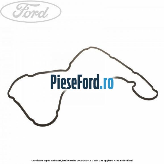 Garnitura capac culbutori Ford Mondeo 2000-2007 2.0 TDCi 131 cp