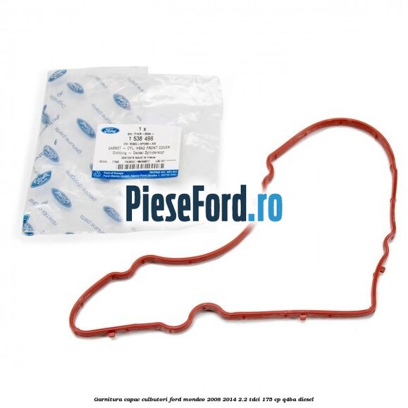 Garnitura capac culbutori Ford Mondeo 2008-2014 2.2 TDCi 175 cp Q4BA diesel