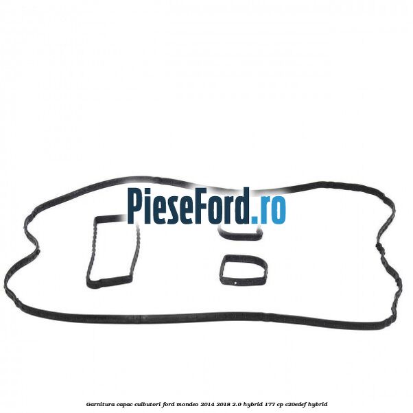 Garnitura capac culbutori Ford Mondeo 2014-2018 2.0 Hybrid 177 cp C20EDEF hybrid