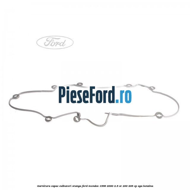 Garnitura, capac culbutori stanga Ford Mondeo 1996-2000 2.5 ST 200 205 cp SGA benzina