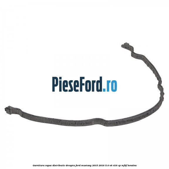 Garnitura capac distributie dreapta Ford Mustang 2015-2018 5.0 V8 418 cp MF8F benzina