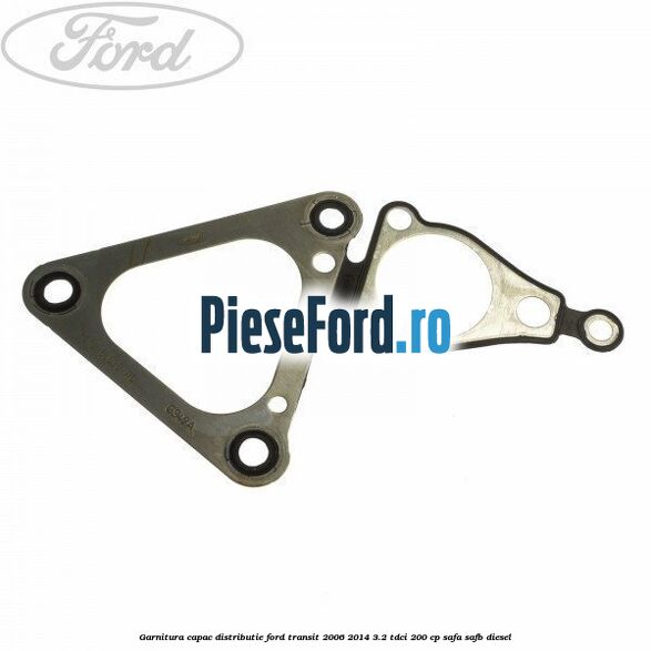 Garnitura capac distributie Ford Transit 2006-2014 3.2 TDCi 200 cp SAFA, SAFB diesel