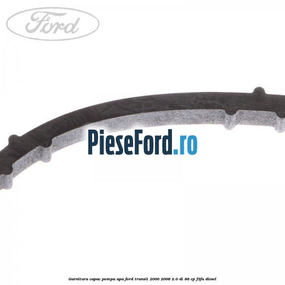 Garnitura, capac pompa apa Ford Transit 2000-2006 2.0 DI 86 cp F3FA diesel
