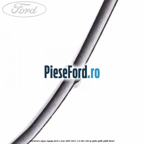 Garnitura capac supape Ford C-Max 2007-2011 1.6 TDCi 109 cp G8DA, G8DB, G8DD diesel