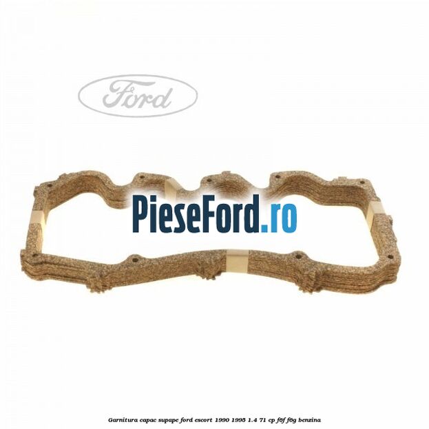 Garnitura capac supape Ford Escort 1990-1995 1.4 71 cp
