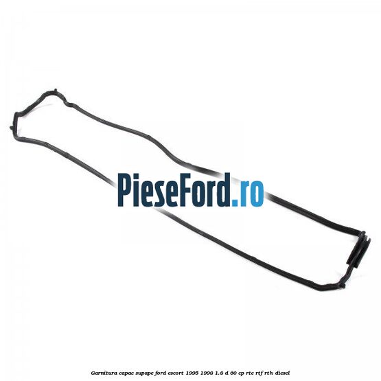 Garnitura capac supape Ford Escort 1995-1998 1.8 D 60 cp RTE, RTF, RTH diesel
