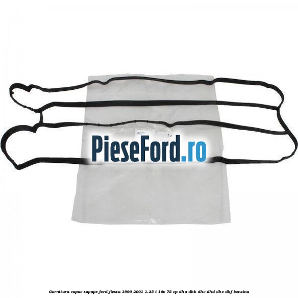 Garnitura capac supape Ford Fiesta 1996-2001 1.25 i 16V 75 cp