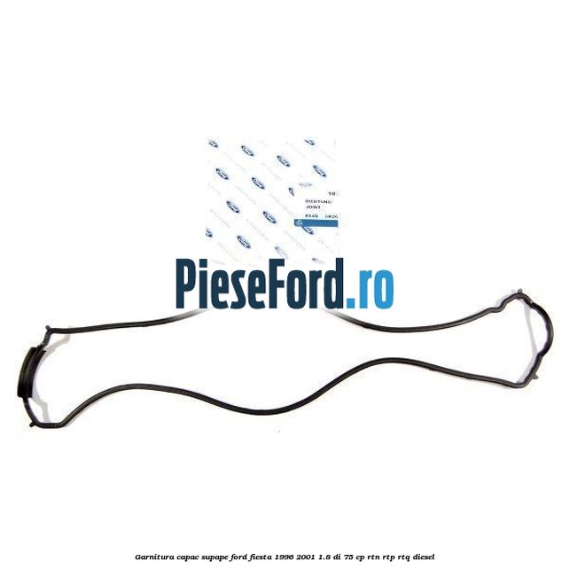 Garnitura capac supape Ford Fiesta 1996-2001 1.8 DI 75 cp RTN, RTP, RTQ diesel