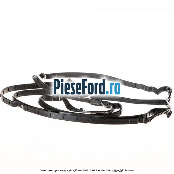 Garnitura capac supape Ford Fiesta 2002-2005 1.6 16V 100 cp FYJA, FYJB benzina
