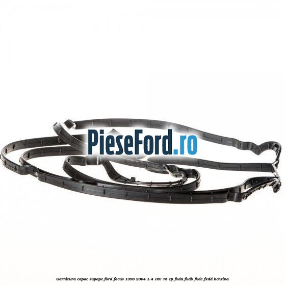 Garnitura capac supape Ford Focus 1998-2004 1.4 16V 75 cp Garnitura capac supape Ford Focus 1998-2004 1.4 16V 75 cp FXDA, FXDB, FXDC, FXDD benzina