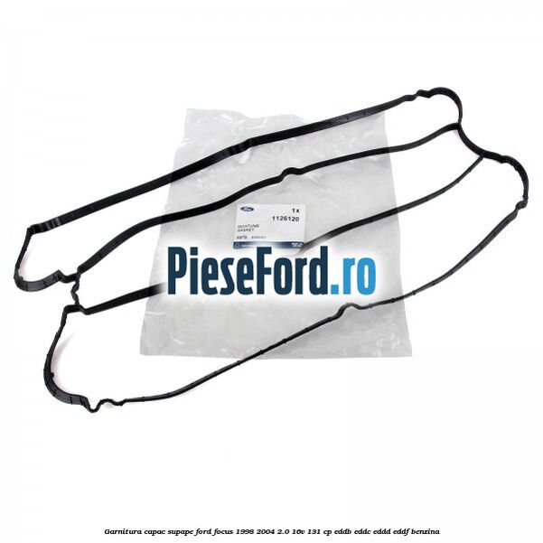 Garnitura capac supape Ford Focus 1998-2004 2.0 16V 131 cp Garnitura capac supape Ford Focus 1998-2004 2.0 16V 131 cp EDDB, EDDC, EDDD, EDDF benzina